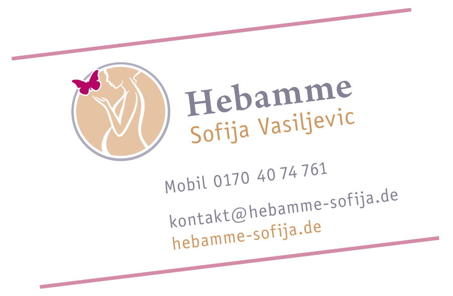 Hebamme Sofija Vasiljevic Mobil 0170 40 74 761 E-Mail kontakt@hebamme-sofija.de Web hebamme-sofija.de